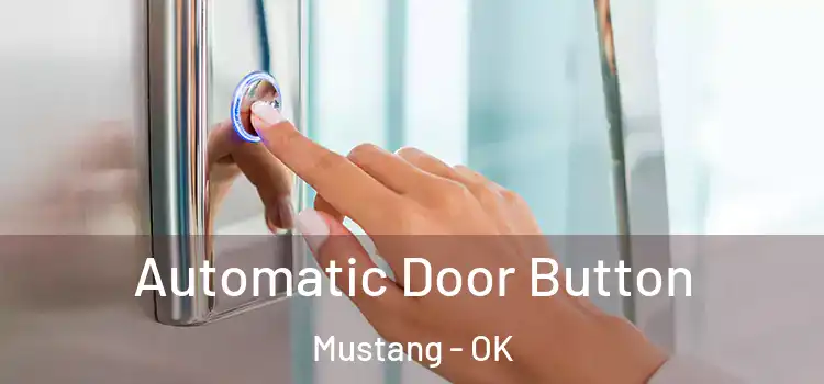  Automatic Door Button Mustang - OK