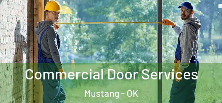  Commercial Door Services Mustang - OK