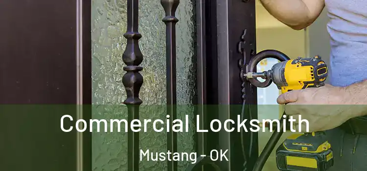  Commercial Locksmith Mustang - OK