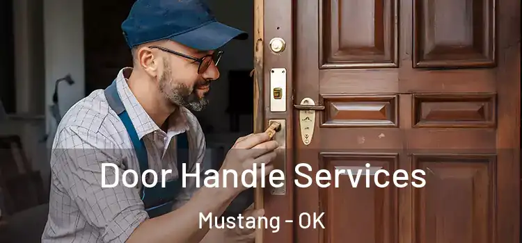 Door Handle Services Mustang - OK