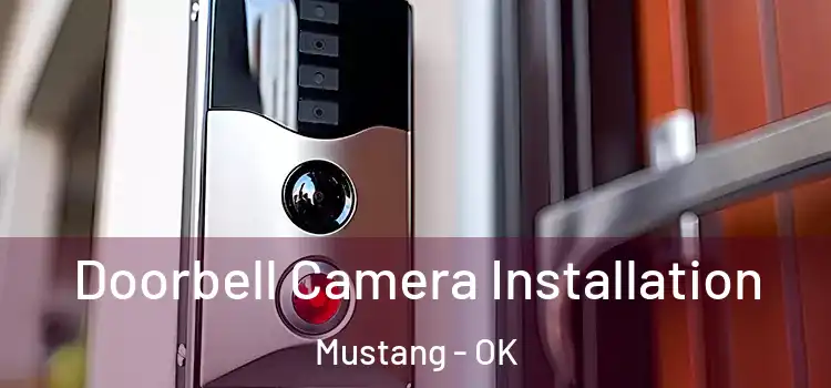  Doorbell Camera Installation Mustang - OK