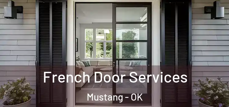 French Door Services Mustang - OK