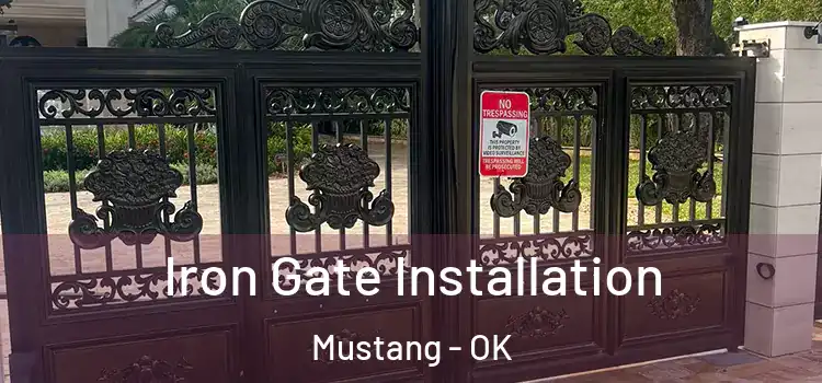  Iron Gate Installation Mustang - OK