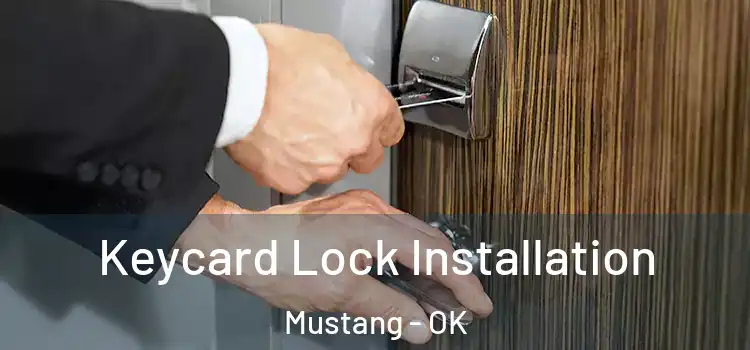  Keycard Lock Installation Mustang - OK