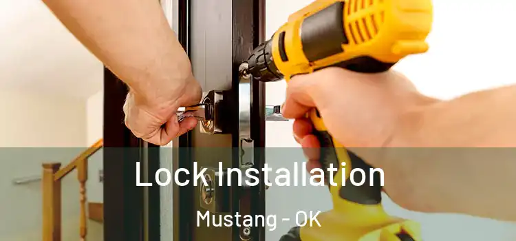  Lock Installation Mustang - OK