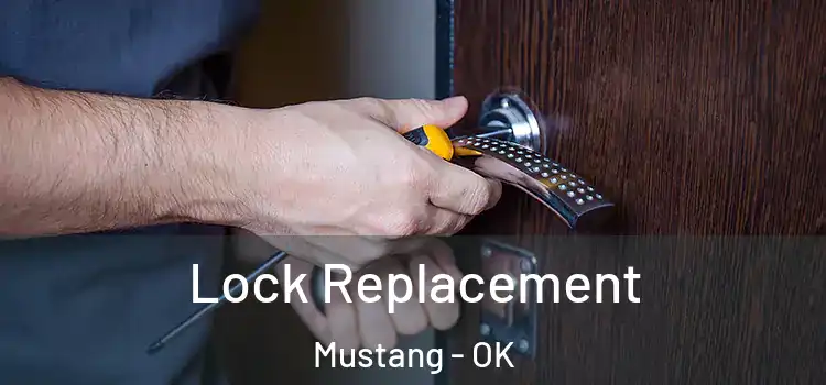  Lock Replacement Mustang - OK
