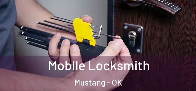  Mobile Locksmith Mustang - OK