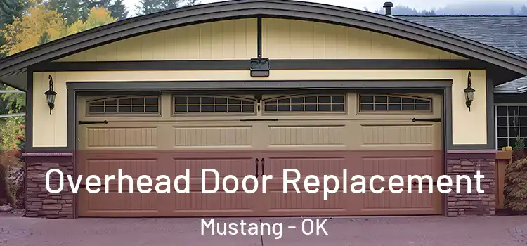  Overhead Door Replacement Mustang - OK