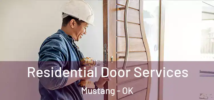 Residential Door Services Mustang - OK