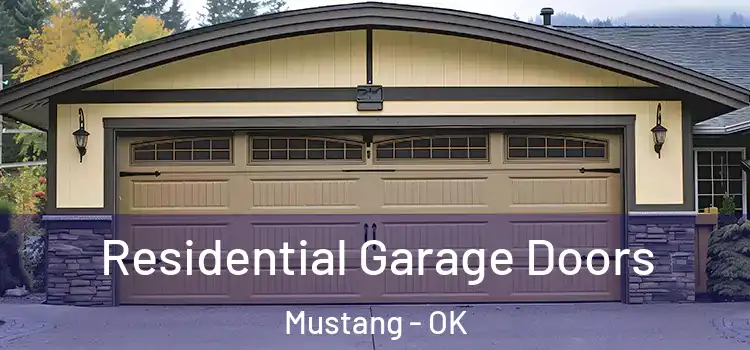  Residential Garage Doors Mustang - OK