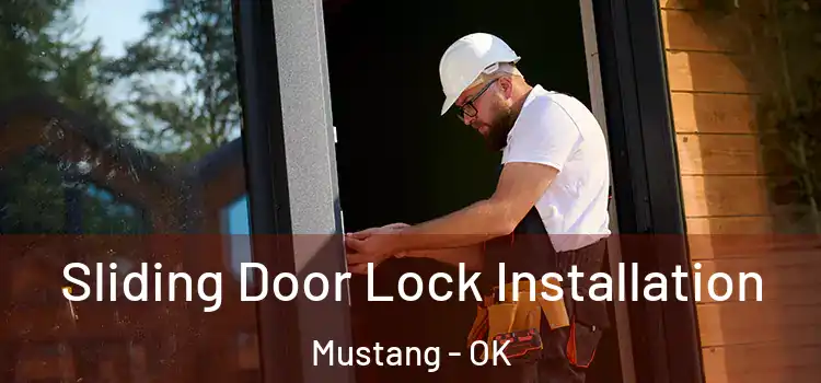  Sliding Door Lock Installation Mustang - OK