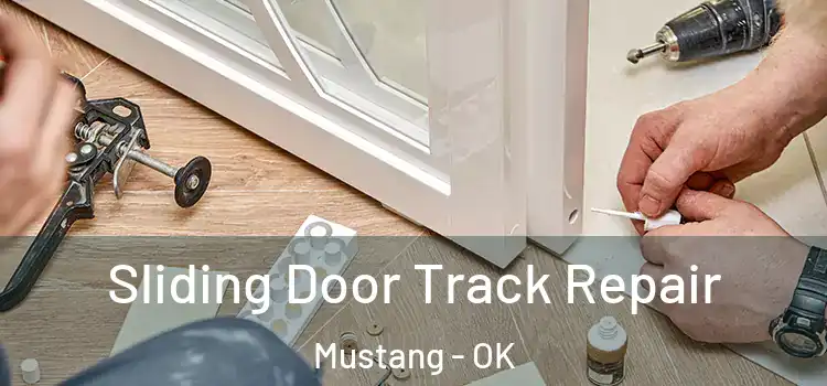  Sliding Door Track Repair Mustang - OK