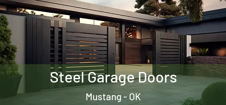  Steel Garage Doors Mustang - OK