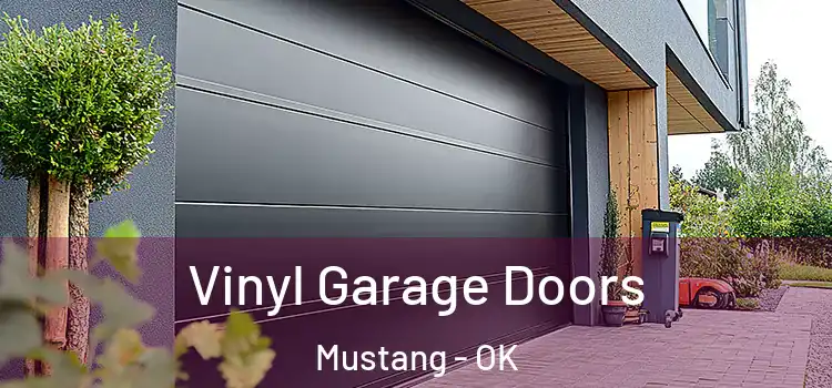  Vinyl Garage Doors Mustang - OK