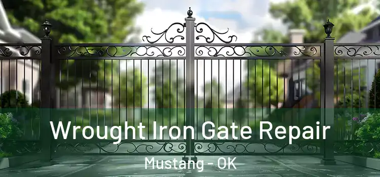  Wrought Iron Gate Repair Mustang - OK